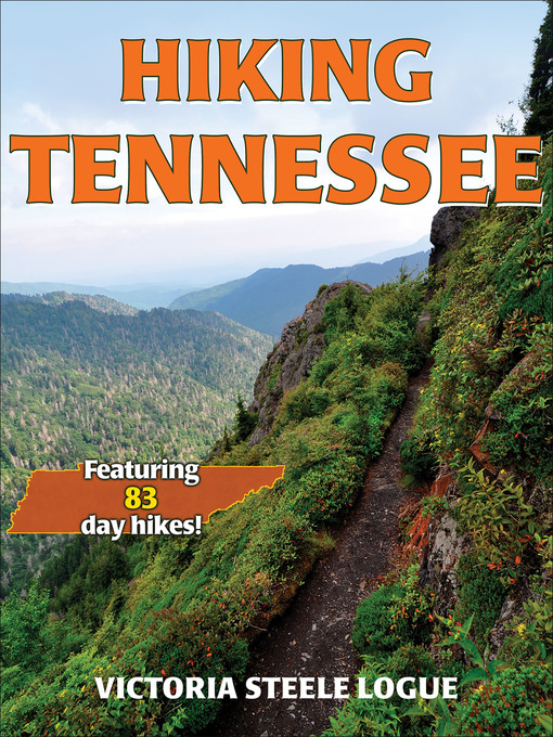Title details for Hiking Tennessee by Victoria Steele Logue - Wait list
